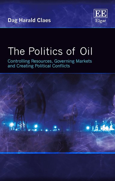 Dag Harald Claes - Politics of Oil, Häftad
