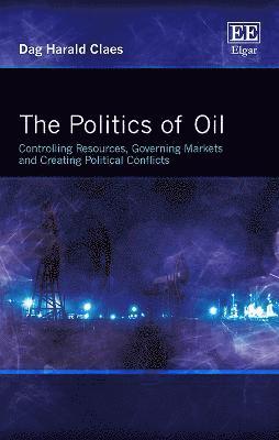 Dag Harald Claes - Politics of Oil, Häftad