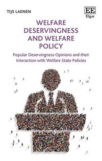 bokomslag Welfare Deservingness and Welfare Policy