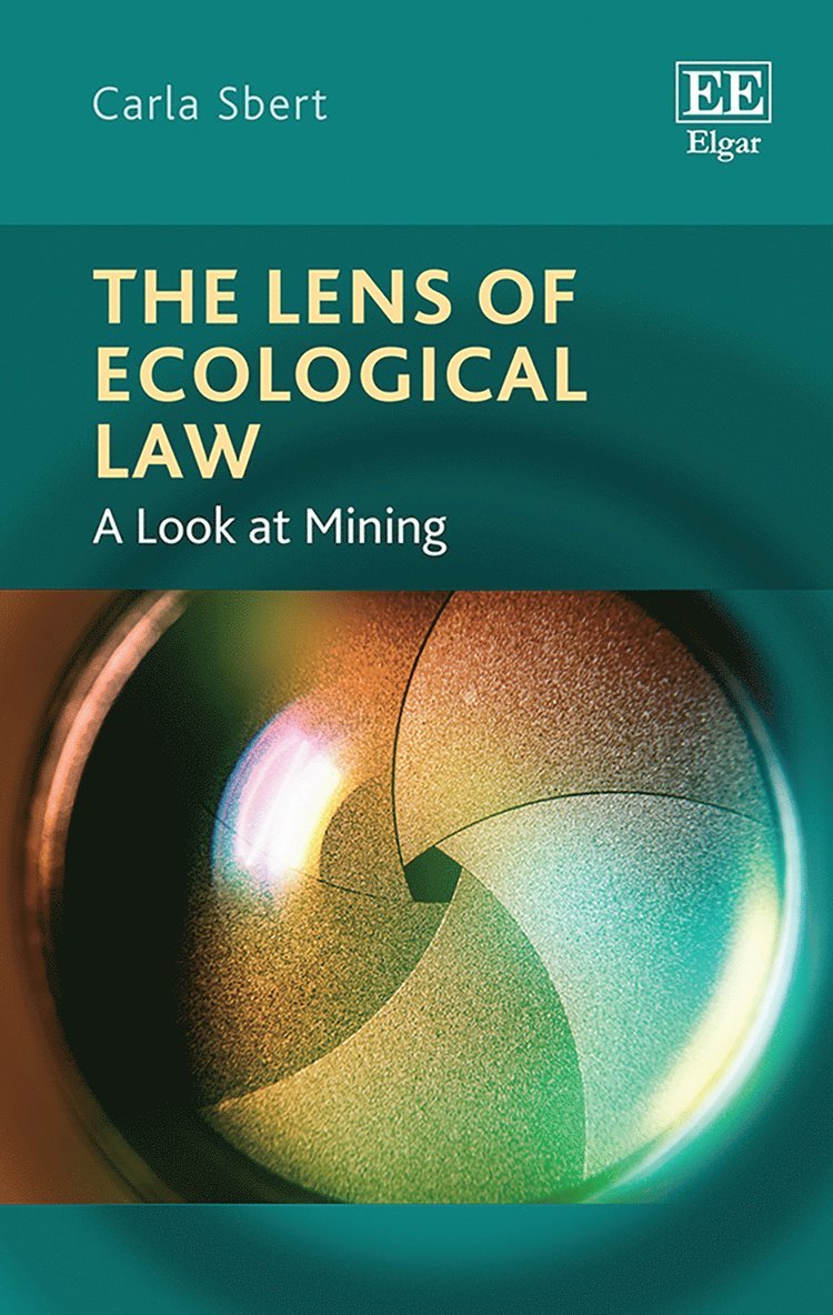 Carla Sbert - Lens of Ecological Law, Inbunden