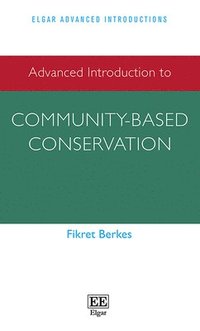 bokomslag Advanced Introduction to Community-based Conservation