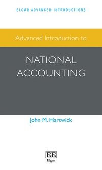 bokomslag Advanced Introduction to National Accounting
