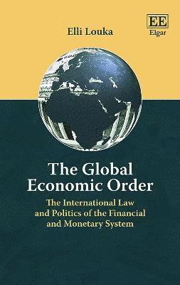 The Global Economic Order 1