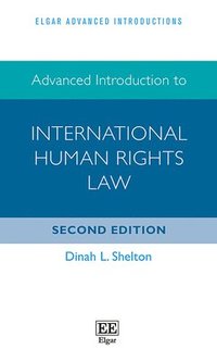 bokomslag Advanced Introduction to International Human Rights Law