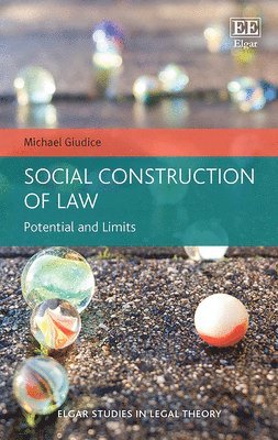 Michael Giudice - Social Construction of Law, Inbunden