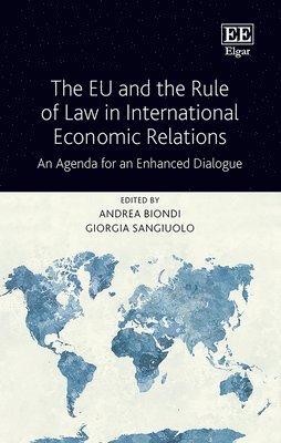 EU and the Rule of Law in International Economic Relations 1