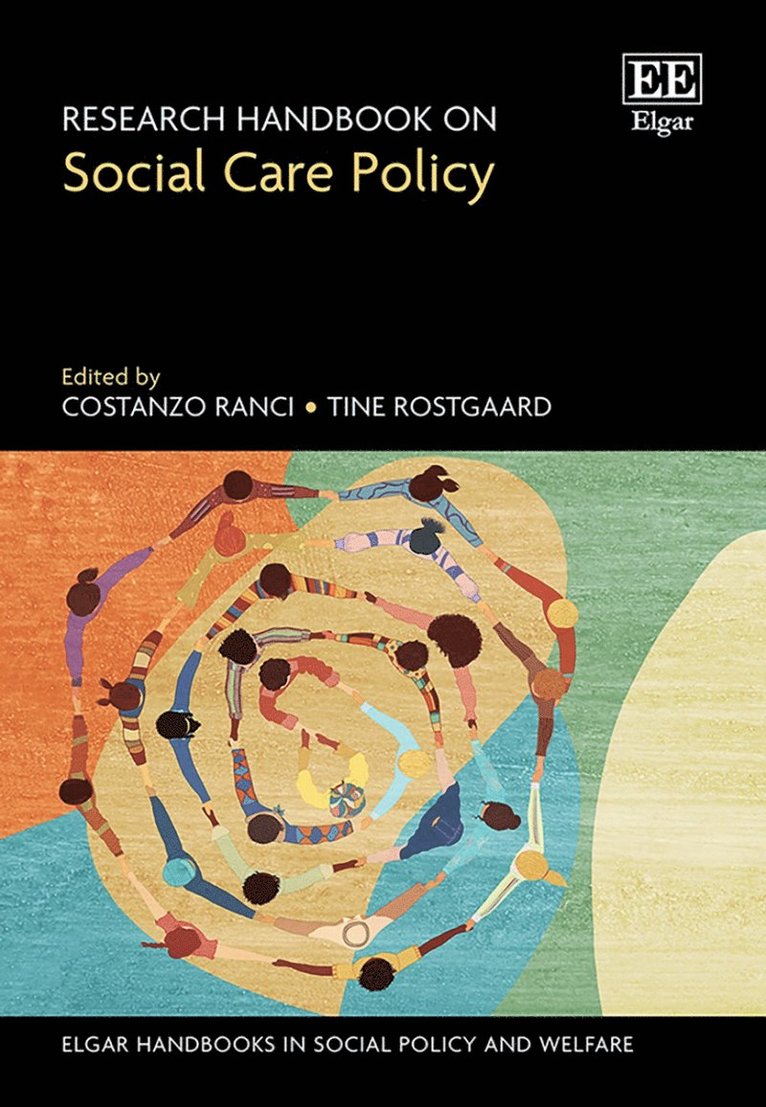 Costanzo Ranci, Tine Rostgaard - Research Handbook on Social Care Policy, Inbunden