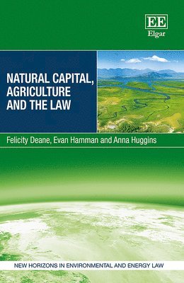 bokomslag Natural Capital, Agriculture and the Law
