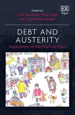 Jodi Gardner, Mia Gray, Katharina Moser - Debt and Austerity, Inbunden