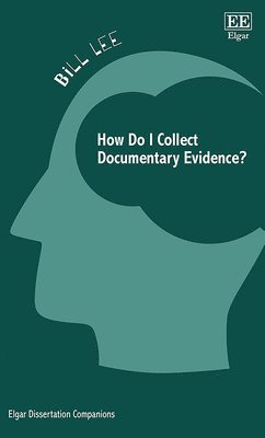 How Do I Collect Documentary Evidence? 1
