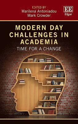 Marilena Antoniadou, Mark Crowder - Modern Day Challenges in Academia, Häftad