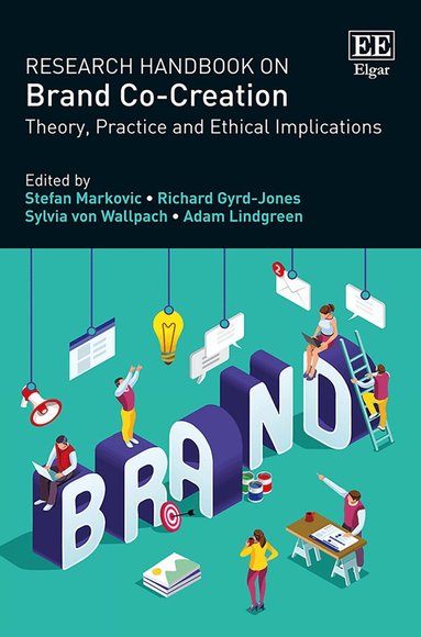 Stefan Markovic, Richard Gyrd-Jones, Sylvia von Wallpach, Adam Lindgreen - Research Handbook on Brand Co-Creation, Inbunden