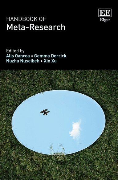 Alis Oancea, Gemma E. Derrick, Nuzha Nuseibeh, Xin Xu - Handbook of Meta-Research, Inbunden