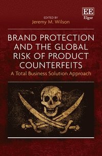 bokomslag Brand Protection and the Global Risk of Product Counterfeits