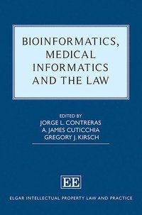 bokomslag Bioinformatics, Medical Informatics and the Law