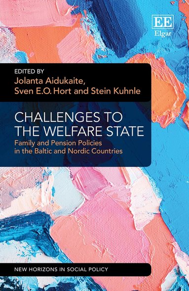 Jolanta Aidukaite, Sven E. O. Hort, Stein Kuhnle - Challenges to the Welfare State, Inbunden