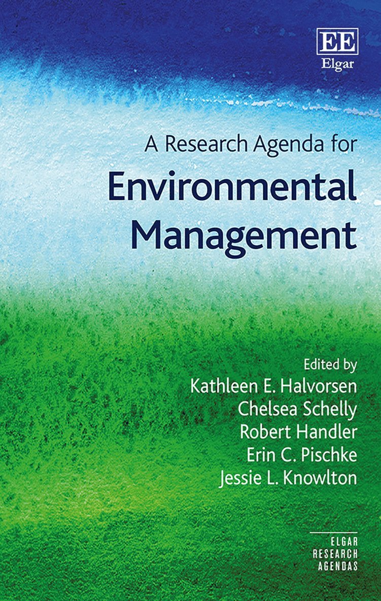 Kathleen E. Halvorsen, Chelsea Schelly, Robert M. Handler, Erin C. Pischke, Jessie L. Knowlton - Research Agenda for Environmental Management, Häftad
