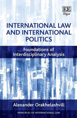 International Law and International Politics 1