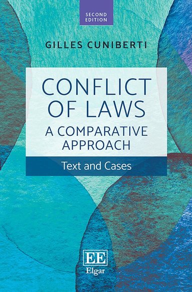 Gilles Cuniberti - Conflict of Laws: A Comparative Approach, Häftad