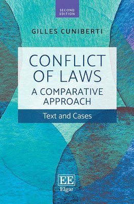 Conflict of Laws: A Comparative Approach 1