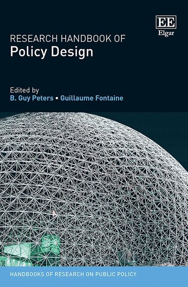 B. G. Peters, Guillaume Fontaine - Research Handbook of Policy Design, Inbunden