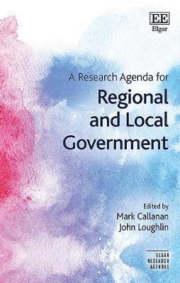 A Research Agenda for Regional and Local Government 1