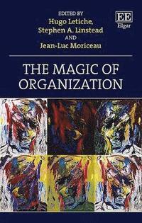 bokomslag The Magic of Organization