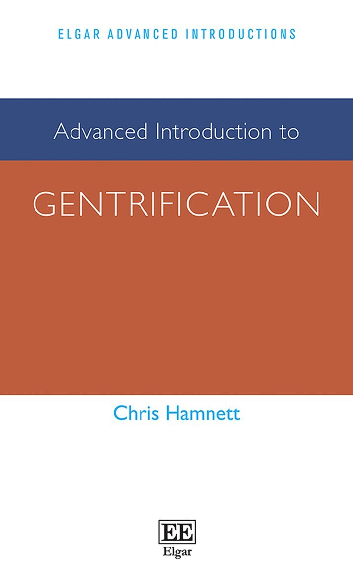 Chris Hamnett - Advanced Introduction to Gentrification, Inbunden