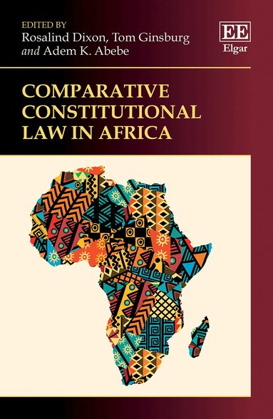 Rosalind Dixon, Tom Ginsburg, Adem Abebe - Comparative Constitutional Law in Africa, Inbunden