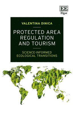 Protected Area Regulation and Tourism 1