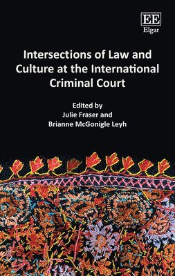 Intersections of Law and Culture at the International Criminal Court 1