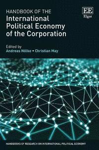 bokomslag Handbook of the International Political Economy of the Corporation