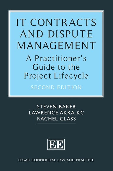 Steven Baker, Lawrence Akka, Rachel Glass - IT Contracts and Dispute Management, Inbunden