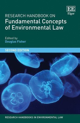 Research Handbook on Fundamental Concepts of Environmental Law 1