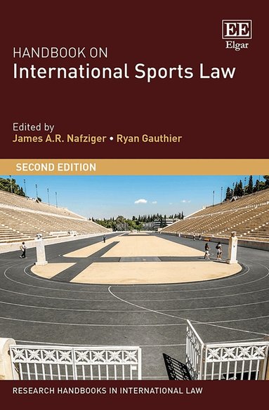 James A.R. Nafziger, Ryan Gauthier - Handbook on International Sports Law, Inbunden