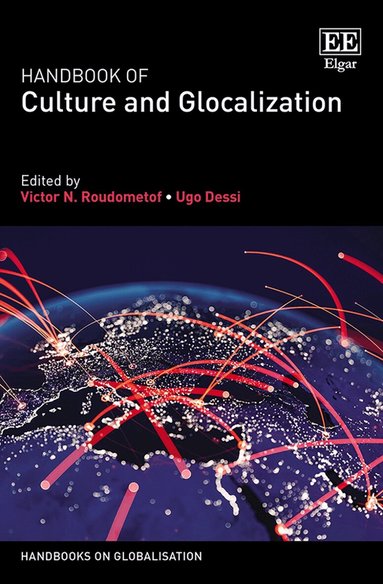 Victor N. Roudometof, Ugo Dessì - Handbook of Culture and Glocalization, Inbunden