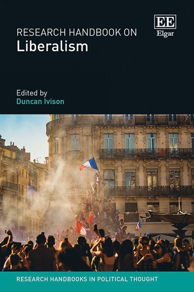Duncan Ivison - Research Handbook on Liberalism, Inbunden