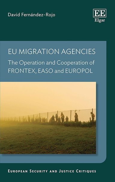David Fernández-Rojo - EU Migration Agencies, Inbunden