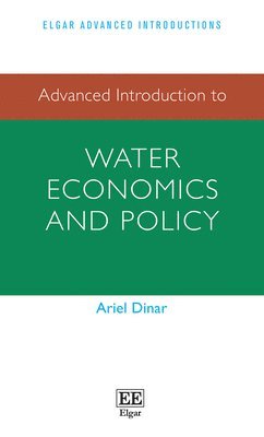 bokomslag Advanced Introduction to Water Economics and Policy