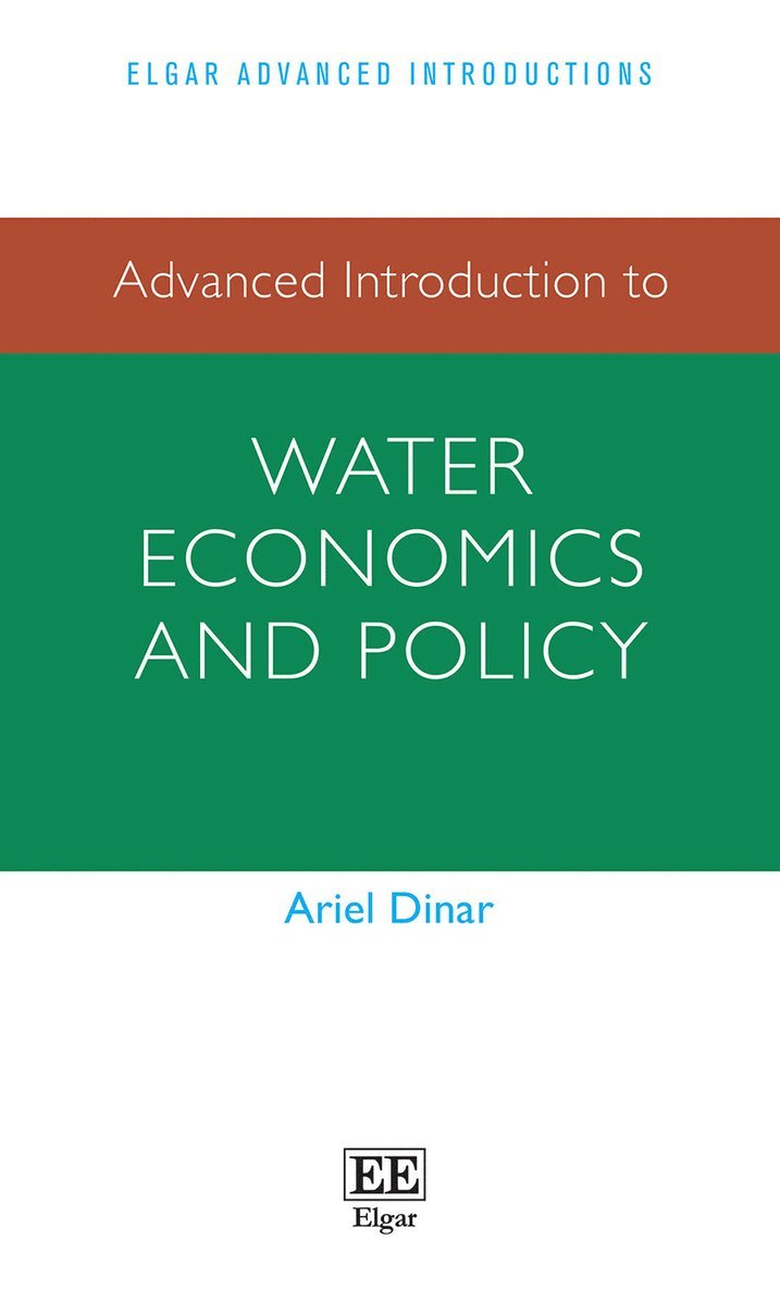 Ariel Dinar - Advanced Introduction to Water Economics and Policy, Inbunden