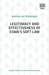 bokomslag Legitimacy and Effectiveness of ESMA's Soft Law