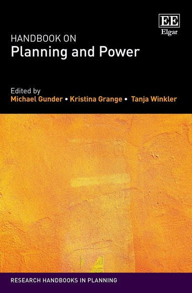 Michael Gunder, Kristina Grange, Tanja Winkler - Handbook on Planning and Power, Inbunden