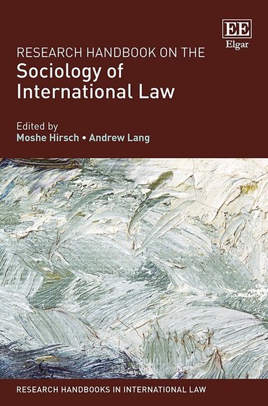 Moshe Hirsch, Andrew Lang - Research Handbook on the Sociology of International Law, Häftad