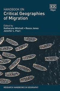 bokomslag Handbook on Critical Geographies of Migration