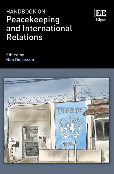 Han Dorussen - Handbook on Peacekeeping and International Relations, Inbunden