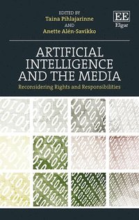 bokomslag Artificial Intelligence and the Media