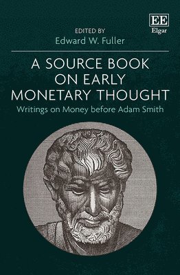 bokomslag Source Book on Early Monetary Thought