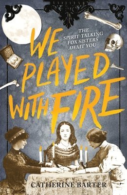 Catherine Barter - We Played With Fire, Häftad