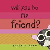 bokomslag Will You Be My Friend?