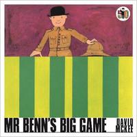 bokomslag Mr Benn's Big Game